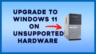 Windows 11 on Ancient PCs - The Secret Method REVEALED