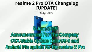 Realme 2 pro Colour OS 6 Stable OTA update 5 June 2019