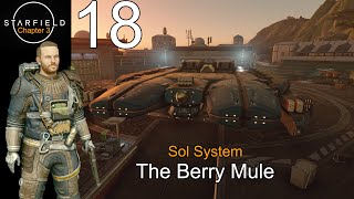 Starfield Ch.3 Ep.18 The Berry Mule (Sol System)