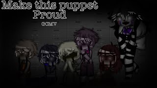 Make this puppet proud || GCMV || gacha club || FNaF || by Charlotte glitch