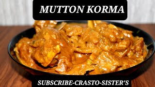 Mutton Korma | Mutton Korma Recipe | @crasto-sisters