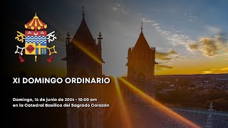 XI Domingo Ordinario - 16 de junio de 2024