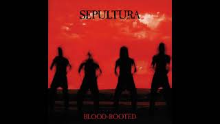 Sepultura - 1997 Blood-Rooted (FULL ALBUM)