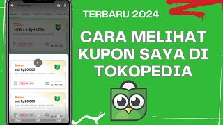 Sara Melihat Kupon/Voucher Saya di Tokopedia