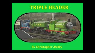 Triple Header (A RWS || Re-Reupload ||