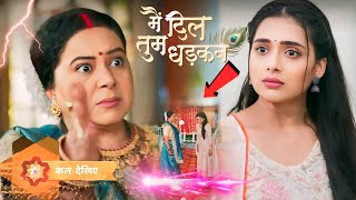 Main Dil Tum Dhadkan : Kaun Hai Ae Advocate😱| Main Dil Tum Dhadkan serial New Promo | Latest Update