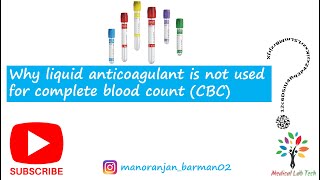 Why liquid anticoagulant is not used for CBC? Medical Lab Tech #shorts