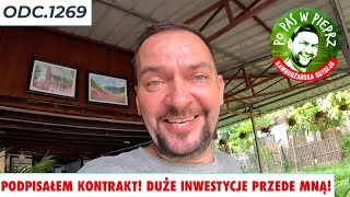 Podpisałem kontrakt! Duże inwestycje przede mną. Odc.1269