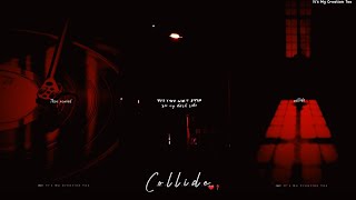 Collide 🖤📍Aesthetic Lyrics Whatsapp Status | New Trending Song