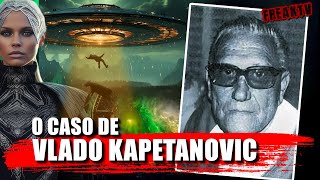 VLADO KAPETANOVIC, UM AVISO IGNORADO