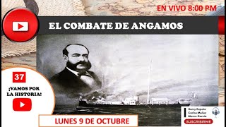 EL COMBATE DE ANGAMOS