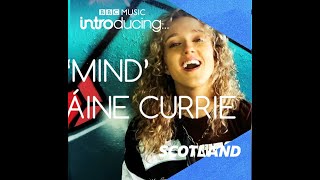 MIND - Áine Currie (original song)