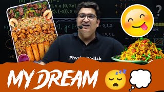 My Dream 😴💭 |Sachin Sir Motivation | PhysicsWallah|NEET 2023