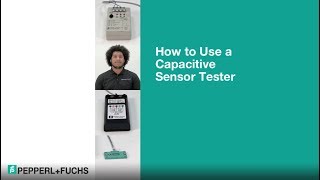 How to Use a Capacitive Sensor Tester