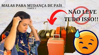 Como arrumar as malas para mudar de país 🧳 | Não leve nada disso na mala de mudança para a Holanda 🚫