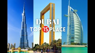 Dubai Travel Guide: 15 Experiences You Must Do in 2024