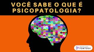 O que é [psicopatologia] ?gostaria de aprender mais sobre o assunto? este video é pra você.