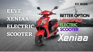 EeVe Xeniaa Electric Scooter || Specification || Full Review || Mileage