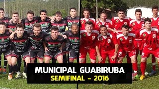 LAGEADENSE 1 x 2 CARESIAS - Campeonato Municipal de Guabiruba 2016 - Semifinal