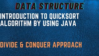 Data Structure | Quick Sort Algorithm | Divide & Conquer Part 2