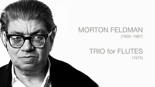 Trio for flutes by M.Feldman • Ernesto Schmied