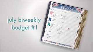 JULY 2019 BIWEEKLY BUDGET #1