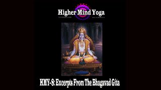 Higher Mind Yoga 8: Excerpts From The Bhagavad Gita