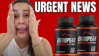 ENDOPEAK REVIEW ⚠️DOCTORS WARN⚠️ ENDO PEAK REVIEWS – DOES ENDOPEAK WORK? ENDOPEAK