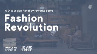 Fashion Revolution brings HOPE at Reworks Agora | reworks connect x We Are Europe