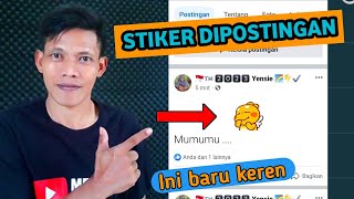 Cara buat stiker di status postingan facebook terbaru