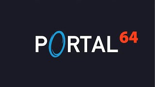 Portal 64 (A demake of Portal for the Nintendo 64)