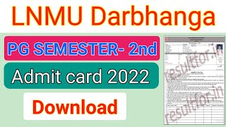 PG-2nd semester admit card 2022 download | Pg semester 2 ka admit card कैसे करें डाऊनलोड, lnmu pg