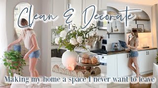 CLEAN & DECORATE / Making my home a space I never want to leave 🫶🏻 BUDGET FRIENDLY!