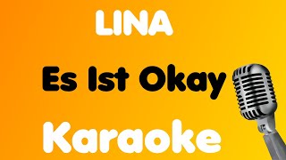 LINA • Es Ist Okay • Karaoke