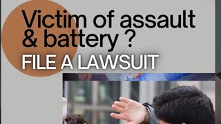 Victim of Assault and Battery?