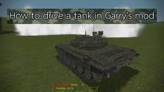 garry's mod : How to drive a tank [Shelby's Vehicles]