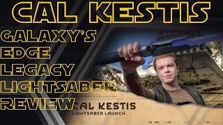 Cal Kestis Legacy Lightsaber from Dok Ondar's  @ Galaxy's Edge.   History, Review & Special Giveaway