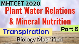 Plant Water Relations and Mineral Nutrition for mhtcet 2020 | Transpiration | Mhtcet biology lecture