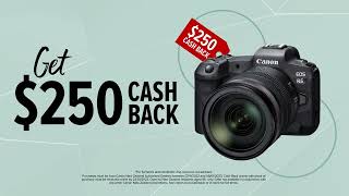 Get $250 Cash Back on Selected Canon Cameras!