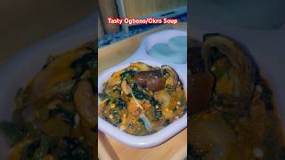 #ogbonosoup #okrosoup #food #foodie #fufu #shortsvideo #shorts