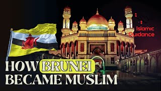 How Brunei Became Muslim