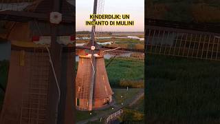 Kinderdijk: il Mondo Incantato dei Mulini Olandesi