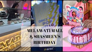 JOM SHOPPING: MELAWATI MALL