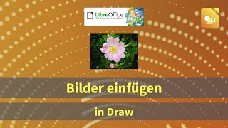 Bilder einfügen in Draw - LibreOffice (German/Deutsch)