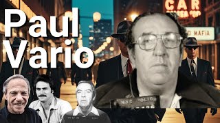 The Story of Paul Vario: The Mafia Boss Behind the Scenes