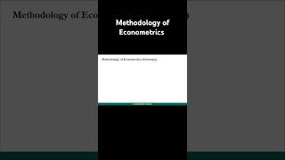 Methodology of Econometrics #econometrics #education