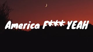 Team America- America, F*ck Yeah Lyrics