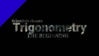 Official trailer for Trigonometry Biggining - #anujchaudhari   scientists classes help for you