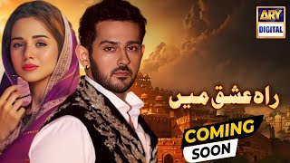 Rah e Ishq Mein - Coming Soon - Ary Digital | New Drama - Azaan Sami Khan - Komal Meer | dramas soon