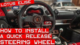 How to Install an NRG Quick Release Steering Wheel in Your Lotus Elise or Exige